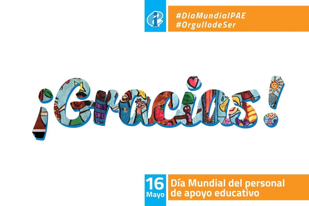 Día mundial del Personal de Apoyo Educativo #DíadelPAE #orgullodeser #porlapública