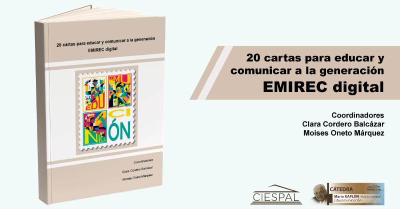 ciespal's tweet photo. #Compartimos  📘

En el marco de la Cátedra Kaplún de Educomunicación compartimos
𝟮𝟬 𝗰𝗮𝗿𝘁𝗮𝘀 𝗽𝗮𝗿𝗮 𝗲𝗱𝘂𝗰𝗮𝗿 𝘆 𝗰𝗼𝗺𝘂𝗻𝗶𝗰𝗮𝗿 𝗮 𝗹𝗮 𝗴𝗲𝗻𝗲𝗿𝗮𝗰𝗶ó𝗻 𝗘𝗠𝗜𝗥𝗘𝗖 𝗱𝗶𝗴𝗶𝘁𝗮𝗹
Coords. @AgoraAbierta  y @MoisesOneto

Descarga libre 👉 https://t.co/IPLyIGeGPk
