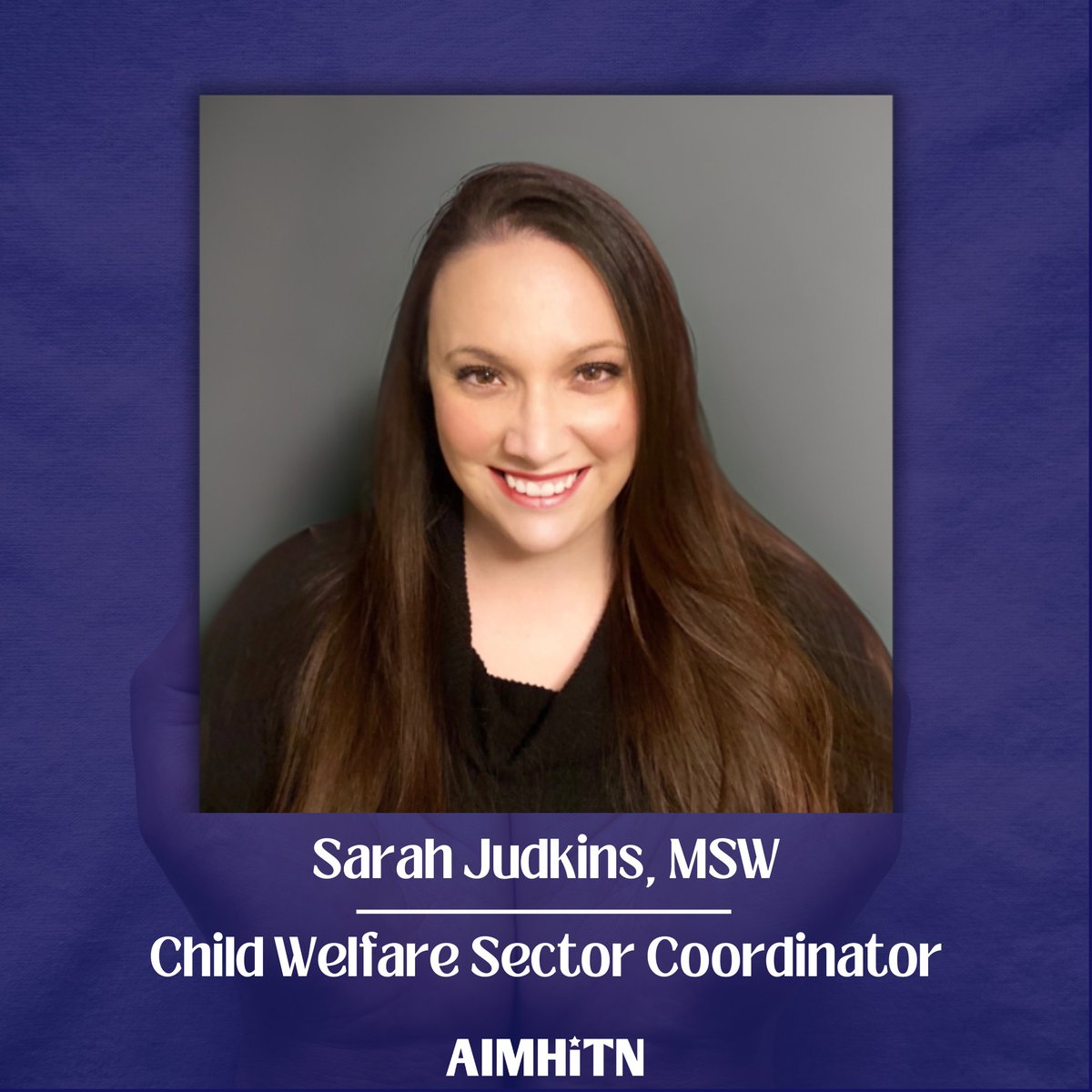 AIMHiTN's tweet photo. AIMHiTN is excited to introduce Sarah Judkins, our new Child Welfare Sector Coordinator, Sarah Manley Judkins. "I am thrilled to join AIMHITN, and participate in such meaningful work centered around young children and their mental health with you all." #FosterCare #ChildWelfare https://t.co/THR3O4cMoS