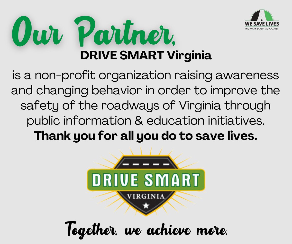 #WeSaveLives is fortunate to have such an outstanding partner as Drive Smart Virginia. bit.ly/3QNel3d They are the go to organization here in Virginia to learn more about safe driving education and the law! Together we save lives. #partnership #community #support