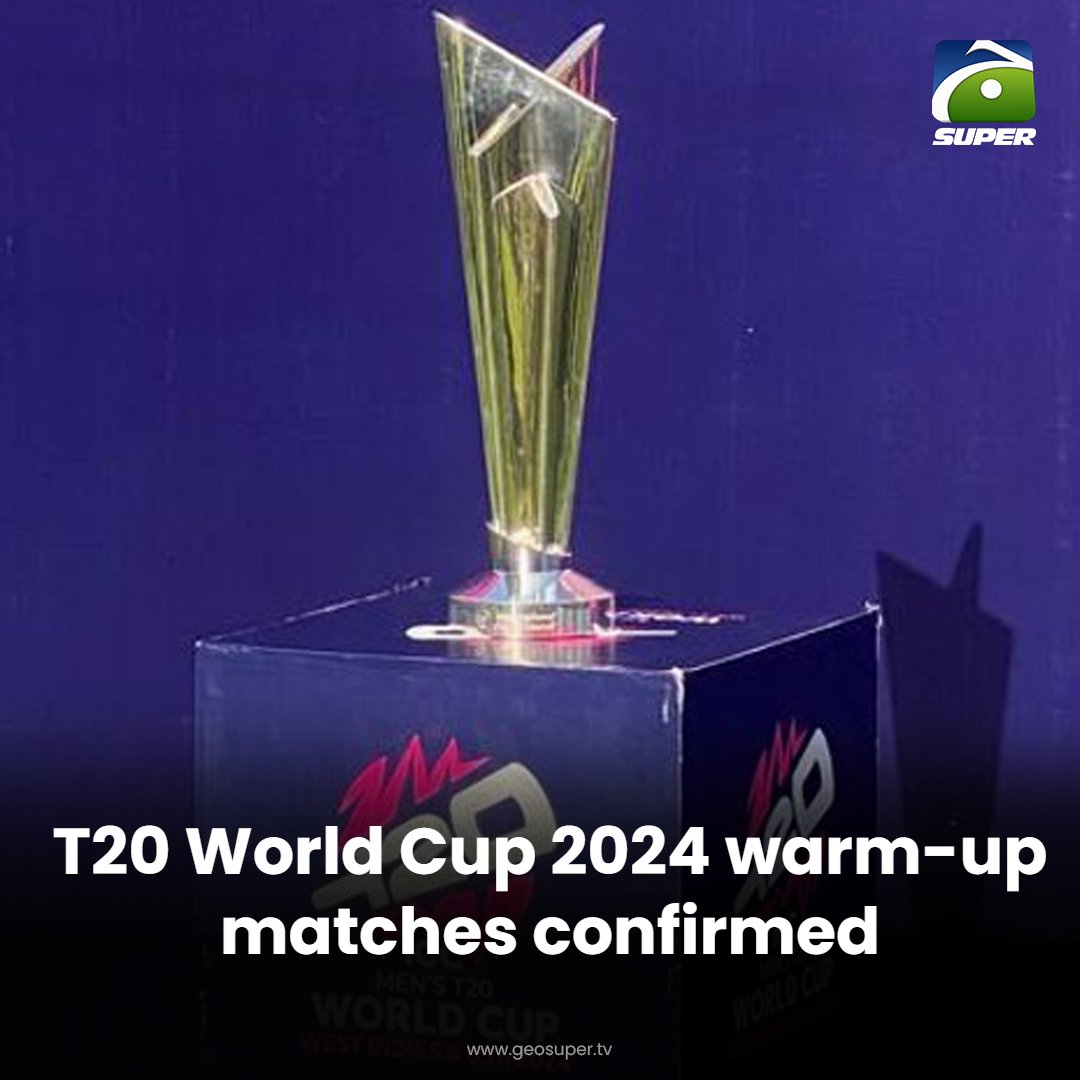 Schedule for #T20WorldCup 2024 warm-up matches has been unveiled Read more: geosuper.tv/latest/36172-t…
