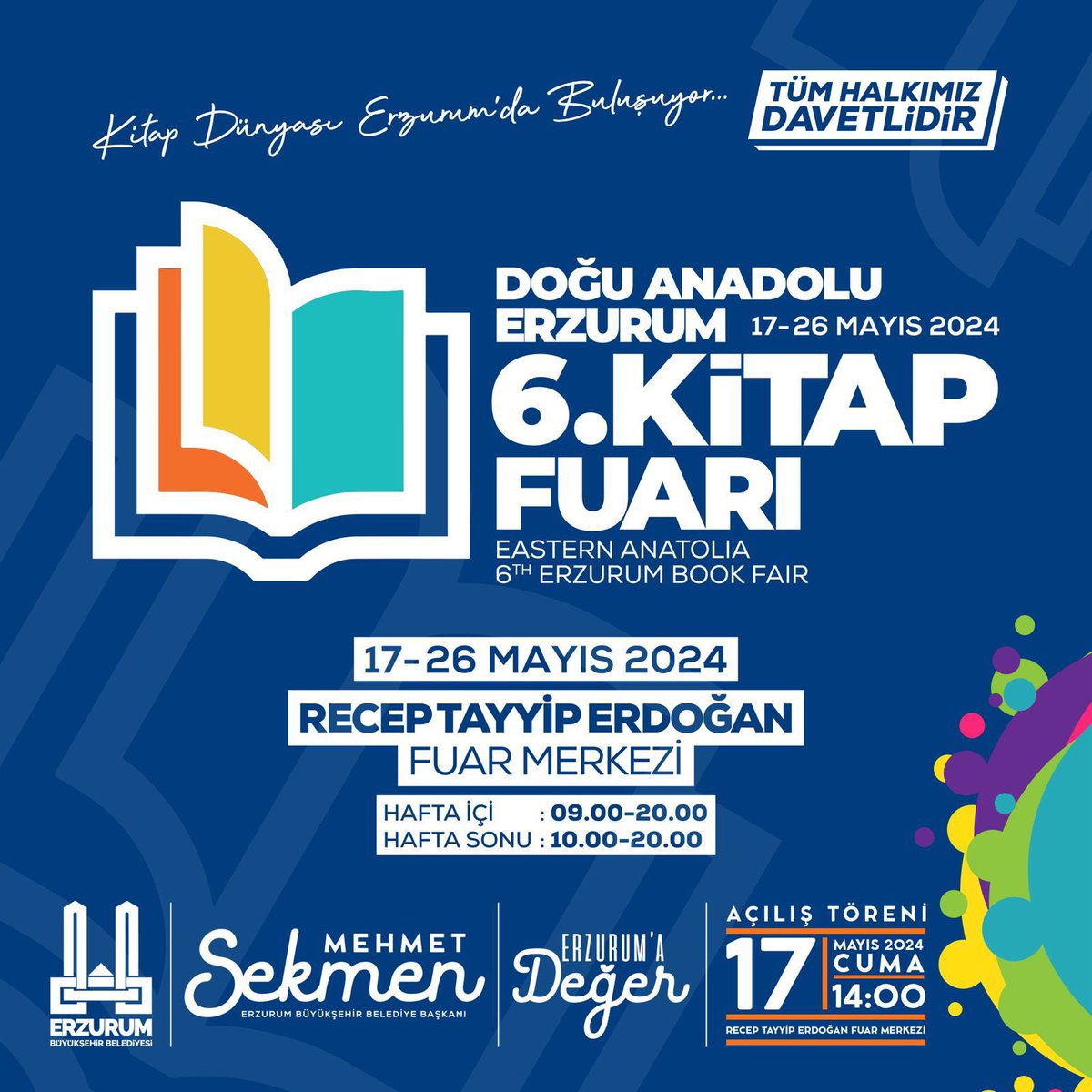 Doğu Anadolu Erzurum 6. Kitap Fuarı 17-26 Mayıs tarihleri arasında Recep Tayyip Erdoğan Fuar Merkezi’mizde açılıyor. Siz değerli hemşerilerimizi bu güzel açılışa davet ediyoruz.