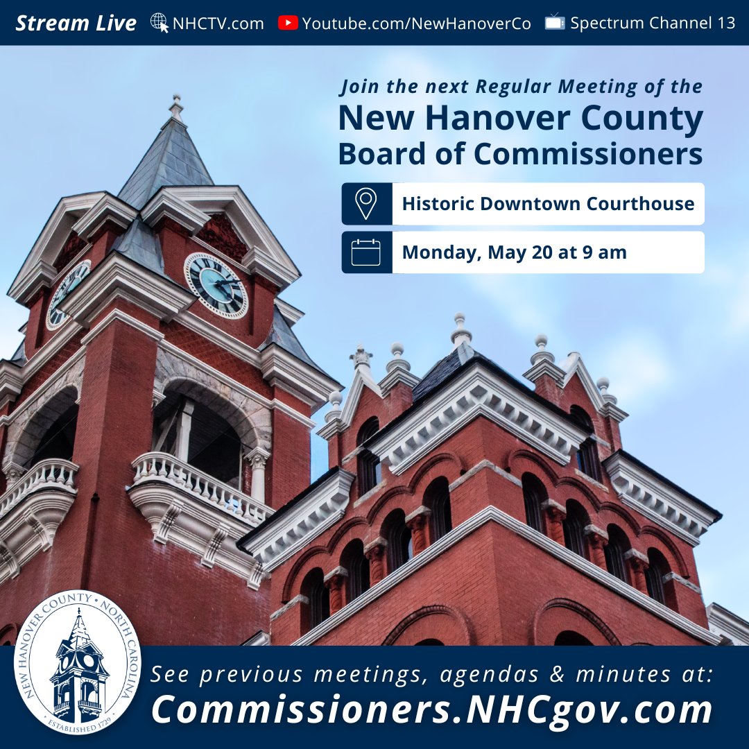 The next regular meeting of the #NHCgov Board of Commissioners is Monday, May 20 at 9am in the Historic Downtown Courthouse. The meeting is open to the public & available via livestream.

Stream it live:
🌐 NHCtv.com
▶️ Youtube.com/NewHanoverCo
📺 Spectrum channel 13