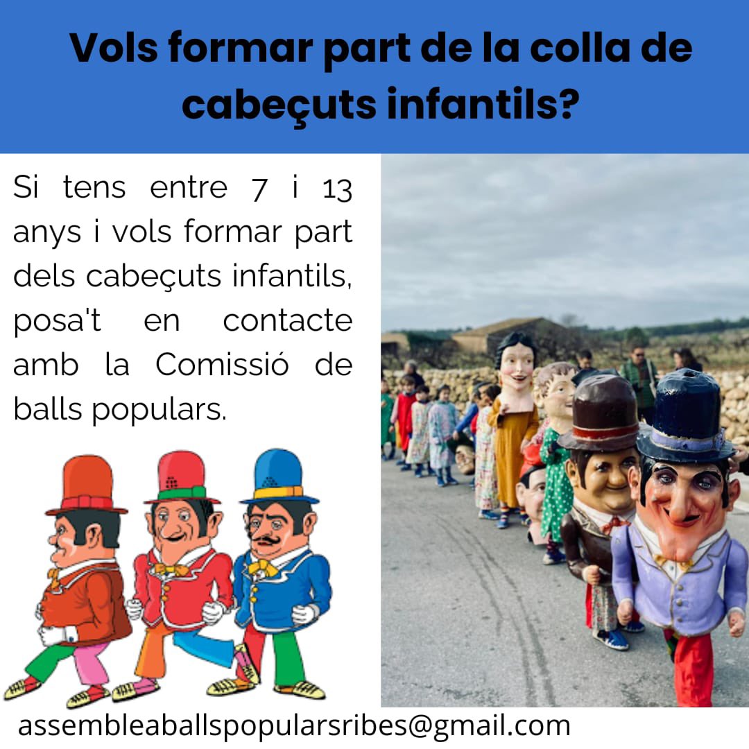 Balls Populars de Ribes (@ballsribes) on Twitter photo Busquem infants que vulguin ballar cabeçuts. Apunteu-vos enviant un correu al mail de la Comissió de <a href="/BallsRibes/">Balls Populars de Ribes</a> ⬇️ Busquem infants que vulguin ballar cabeçuts. Apunteu-vos enviant un correu al mail de la Comissió de <a href="/BallsRibes/">Balls Populars de Ribes</a> ⬇️