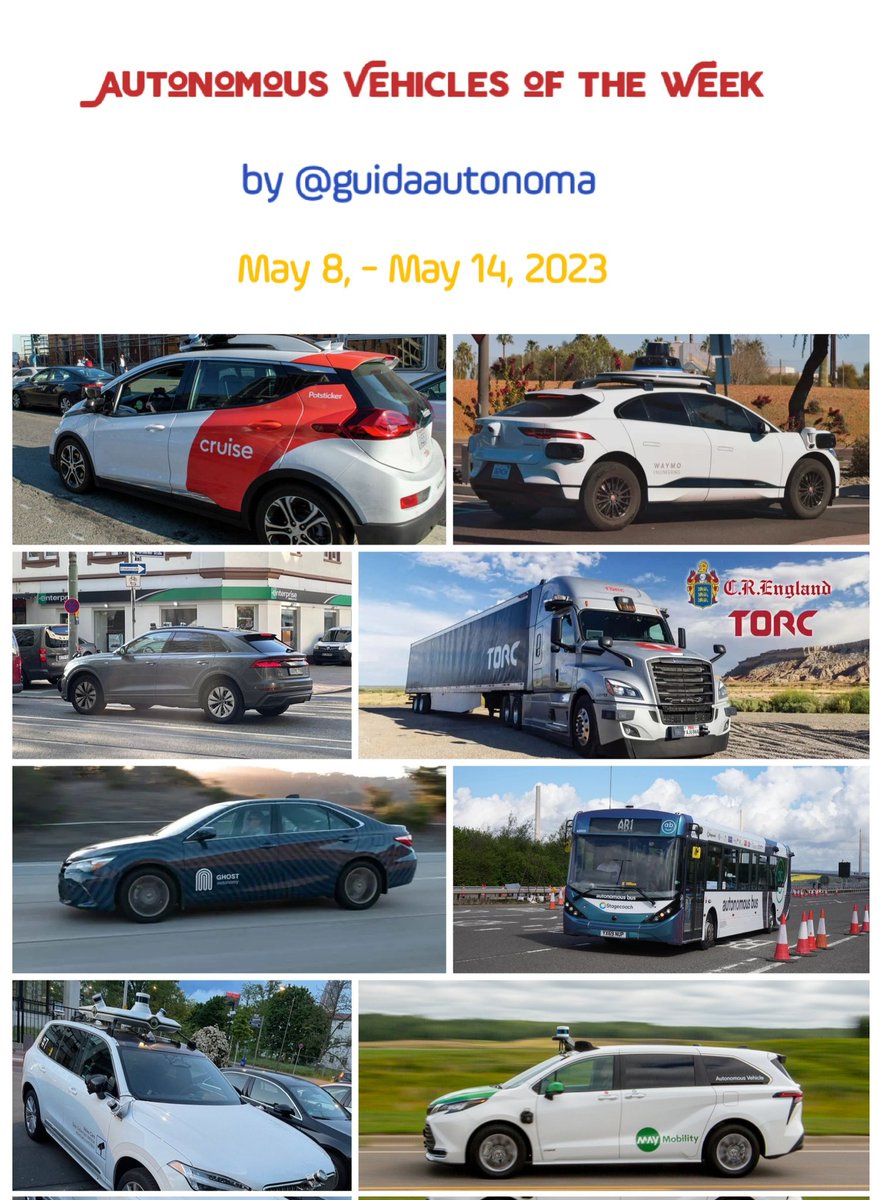 #AutonomousVehicles of the Week 1️⃣ year ago: May 8 -May 14, 2023 🚗🚚🚌🚕 @AlbertoEMachado @segundoatdell @MargaretSiegien @Hana_ElSayyed @WorldTrendsInfo @ingliguori @mikequindazzi @hudson_chatbots @FrRonconi @smartecocity #SelfDrivingCars #AI #IoT #SmartCity #TechTrends #tech