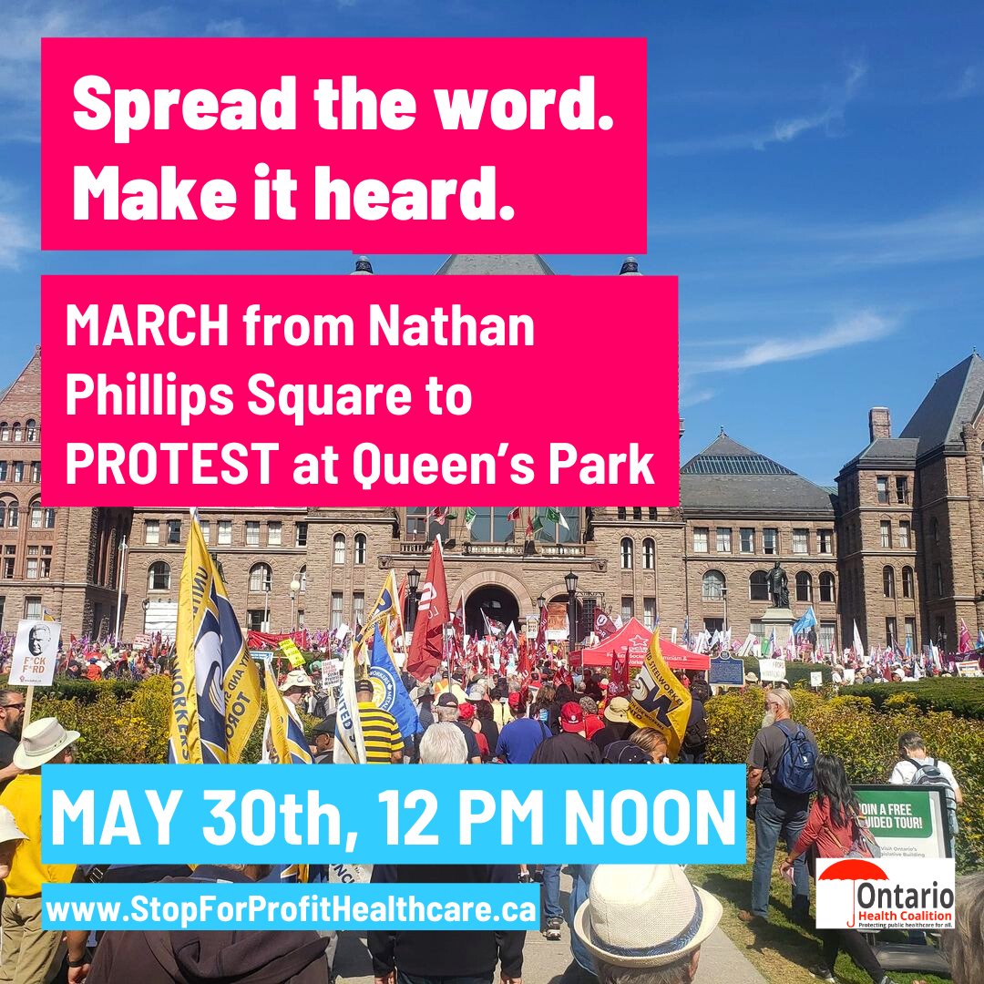 Join us on May 30, where we’ll be joining the Ontario Health Coalition to tell the Ford government to stop the privatization of our health care! ✊🏾📢‼️ We'll be marching to the Ontario Legislature which will be in session with Members of Provincial Parliament there from across