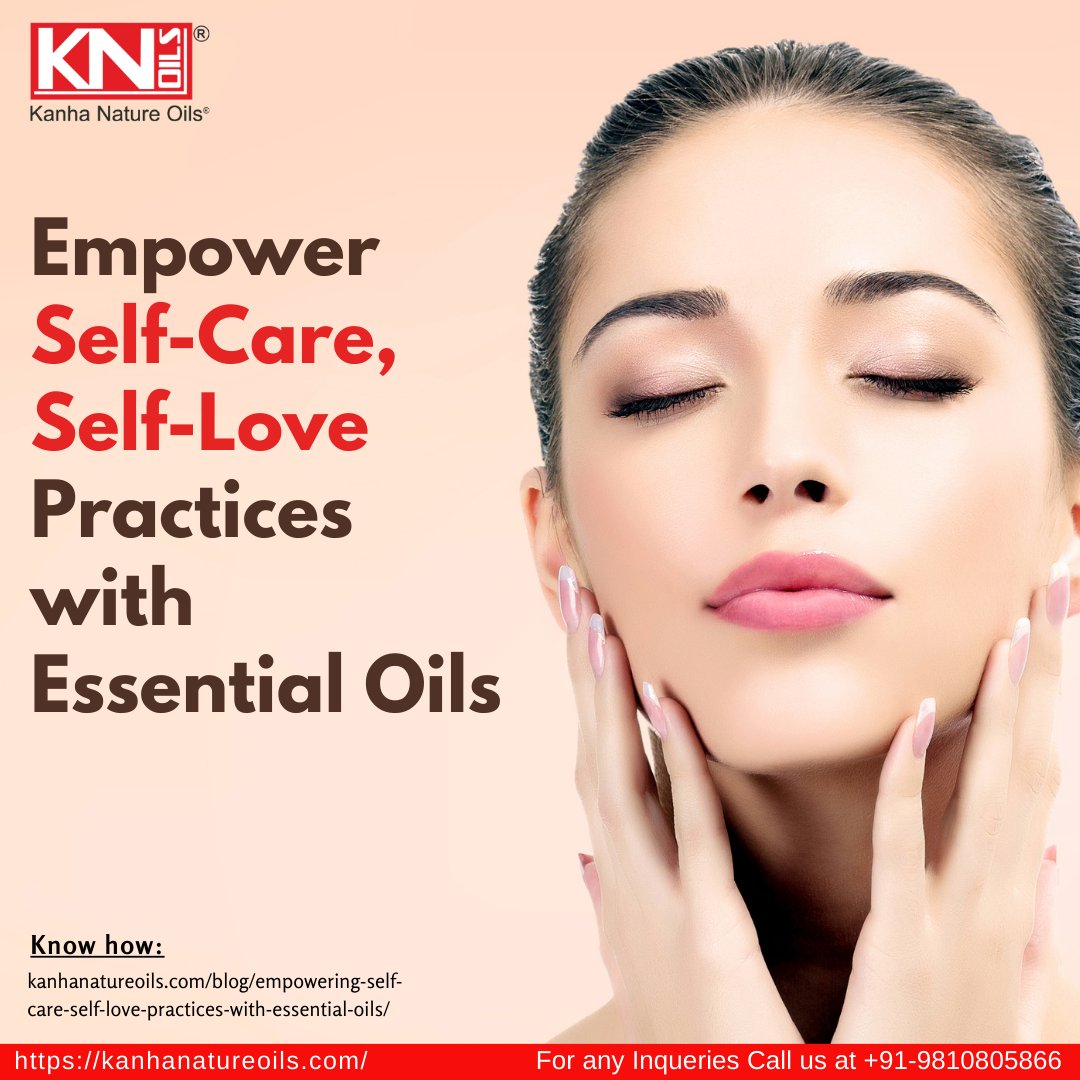 🌟Empowering Self-Care, Self-Love Practices with Essential Oils...

📖Read the whole article at kanhanatureoils.com/blog/empowerin…

☎ 𝗞𝗮𝗻𝗵𝗮 𝗡𝗮𝘁𝘂𝗿𝗲 𝗢𝗶𝗹𝘀® at +91-9810805866

#kanhanatureoils #kno #essentialoils #Empowering #SelfCare #SelfLove #Practices #wellbeing  #selfworth