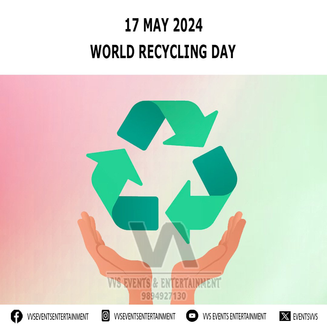 World Recycling Day World Recycling Day 2024 #WorldRecyclingDay #WorldRecyclingDay2024 #RecyclingDay #RecyclingDay2024 #InternationalRecyclingDay #InternationalRecyclingDay2024 facebook.com/VVSEventsEnter… instagram.com/VVSEventsEnter… youtube.com/@VVSEventsEnte… x.com/eventsvvs