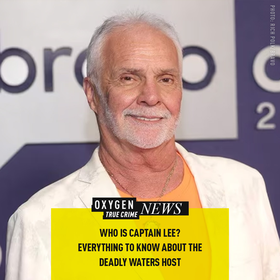 The man, the myth, the legend: @BravoTV's Captain Lee is navigating the depths of true crime in Oxygen’s upcoming series, #DeadlyWaters with Captain Lee. #OxygenTrueCrimeNews Visit the link for more: oxygen.tv/44OL6Ts