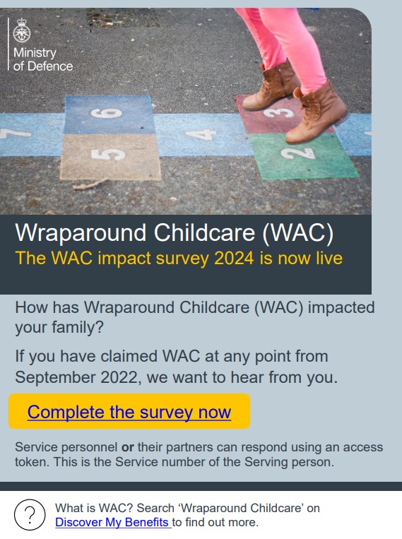 RAFCommunity's tweet image. If you have claimed Wraparound Childcare (WAC) at any point from September 2022, the MOD wants to hear from you.

The MOD is conducting a survey to find out about the impact that claiming WAC has had on your family.

Complete the survey now 📝 ow.ly/m8sq50RG86x