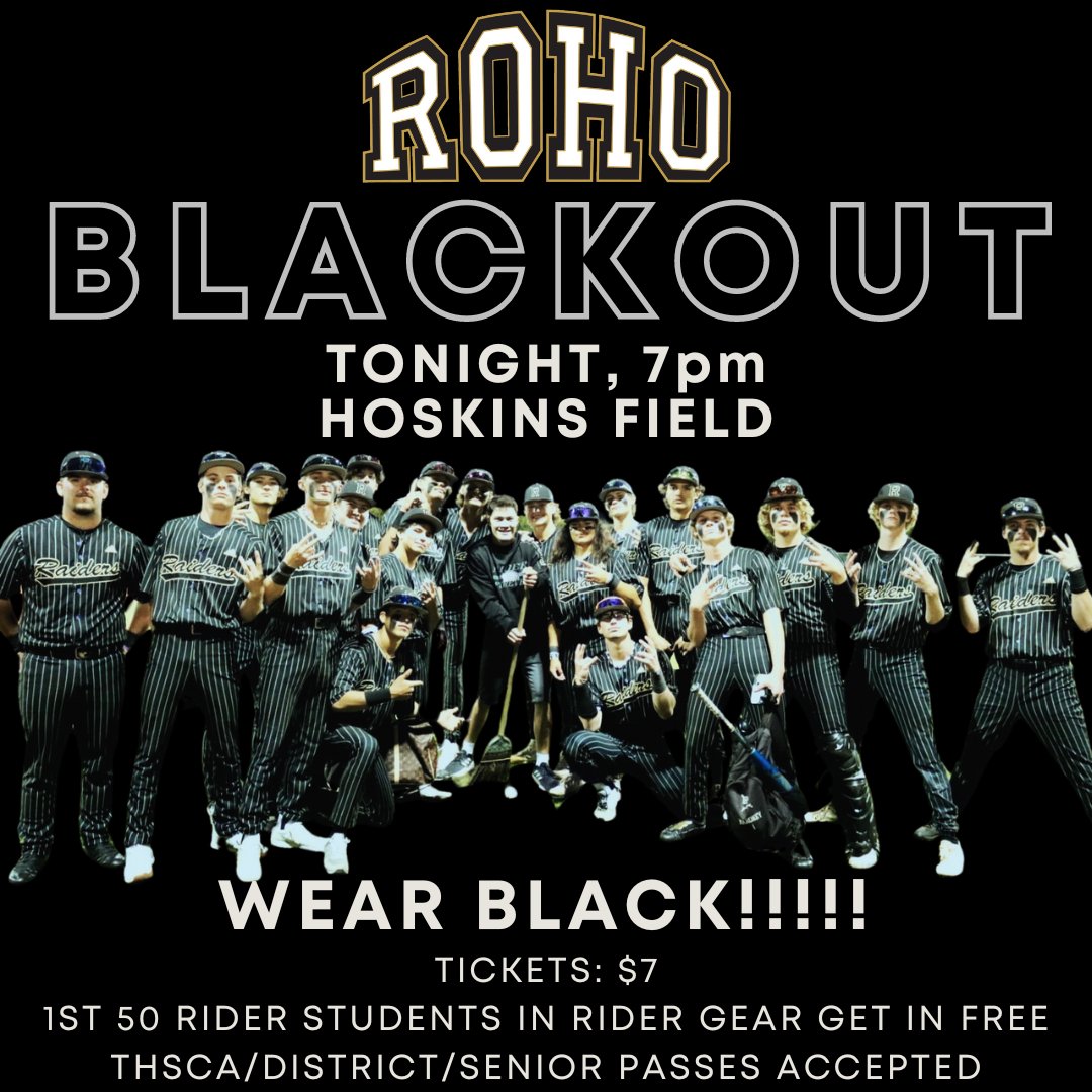 wfisdathletics's tweet photo. 🔥 Rider Baseball🔥
Regional Quarters Gm 1
🖤 BLACKOUT ALERT! WEAR BLACK! 🖤
🎟️ FIRST 50 RIDER STUDENTS IN RIDER GEAR GET IN FREE!
Tickets: $7
Let's pack Hoskins in black!🏆
🕖 First Pitch: 7 PM
Be there and make some noise! 🗣️
#teamWFISD #tellyourWFISDstory #goroho https://t.co/3ihEiGPnSH