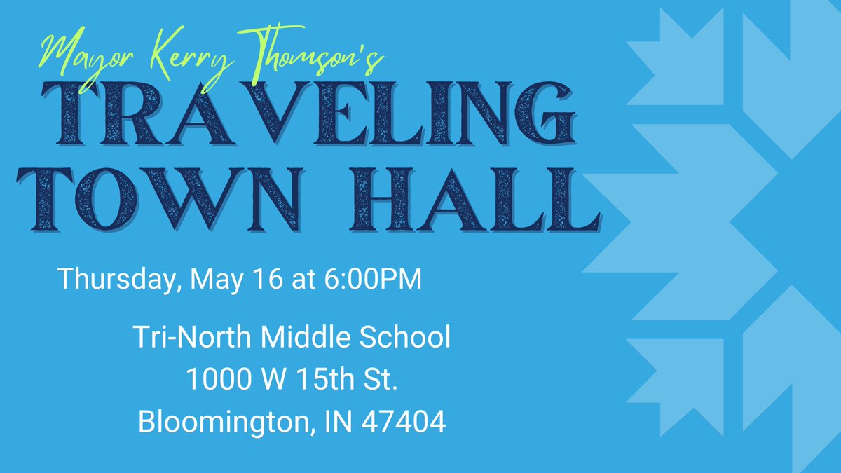 JOIN US TONIGHT!!! DATE: Thursday, May 16th, 6-7:30pm LOCATION: Tri-North Middle School in the Performance Center at 1000 W. 15th Street Mayor Thomson will be accompanied by Council members Kate Rosenbarger, and Andy Ruff