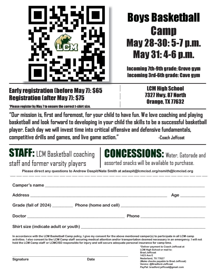Important Update: Boys Basketball Camp Time Change! Camp will now be held May 28th-30th 5-7 PM &amp; May 31st 4-6 PM. We apologize for any inconveniences. Please direct any questions to Andrew Daspit/Nate Smith at adaspit@lcmcisd.org/nsmith@lcmcisd.org.

<a href="/LCMBearFacts/">LCM Bear Facts</a>