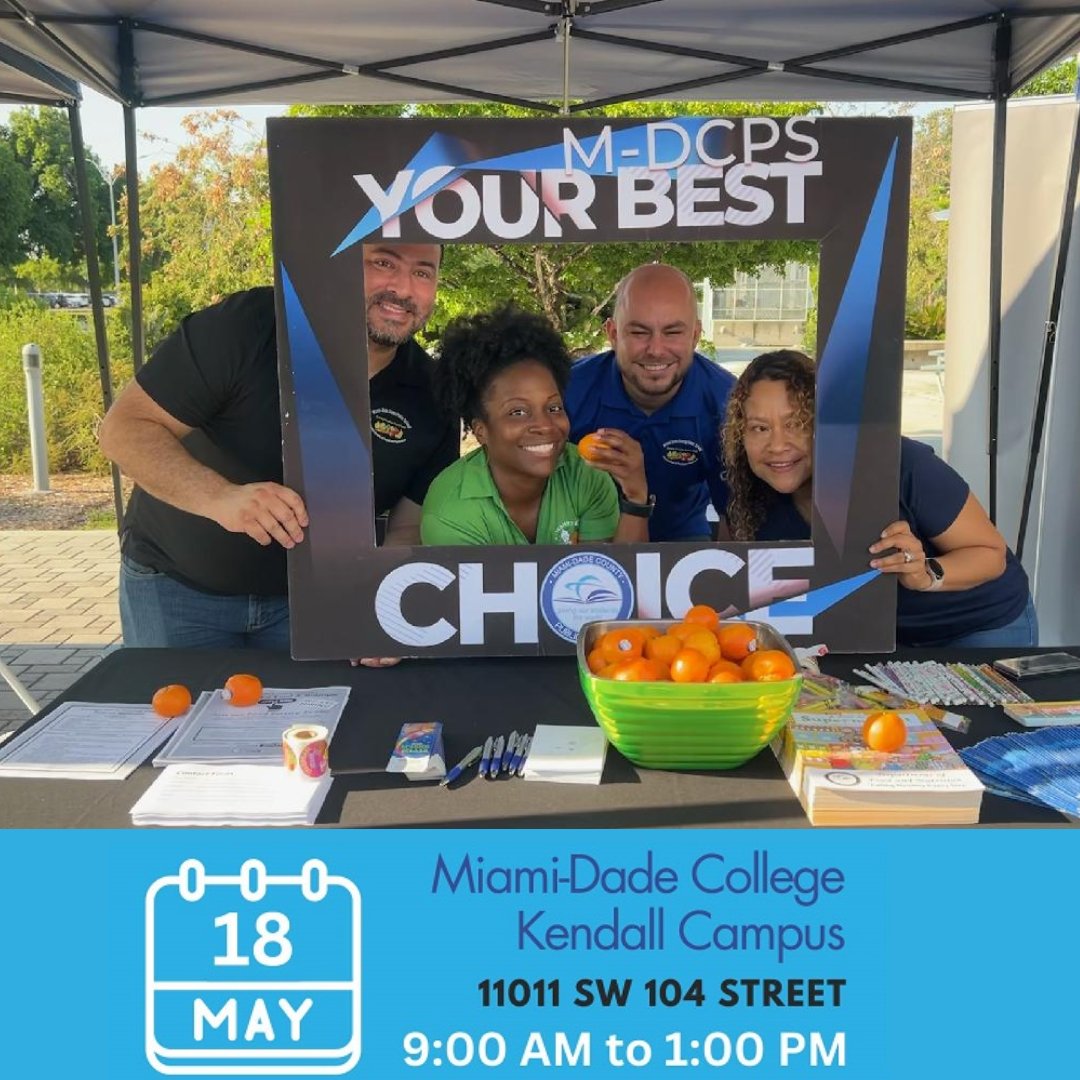 Join us Saturday, May 18th at Miami-Dade College - Kendall Campus and see why MDCPS is Your Best Choice. #YourBestChoiceMDCPS @MDCPS @MDCPS_COO @SuptDotres
