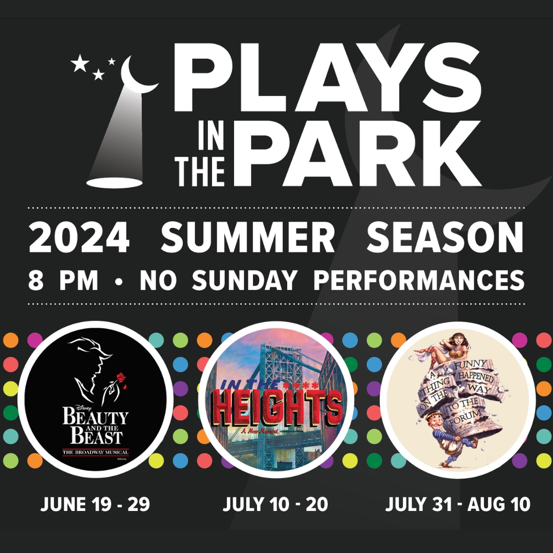 Plays-in-the-Park returns to the stage this summer, with three beloved musicals: 🌹Beauty and the Beast, 🎶 In the Heights and 🤣 A Funny Thing Happened on the Way to the Forum. Read more here: bit.ly/3ynYeCI #playsinthepark #plays #musicals #acting #middlesexcounty