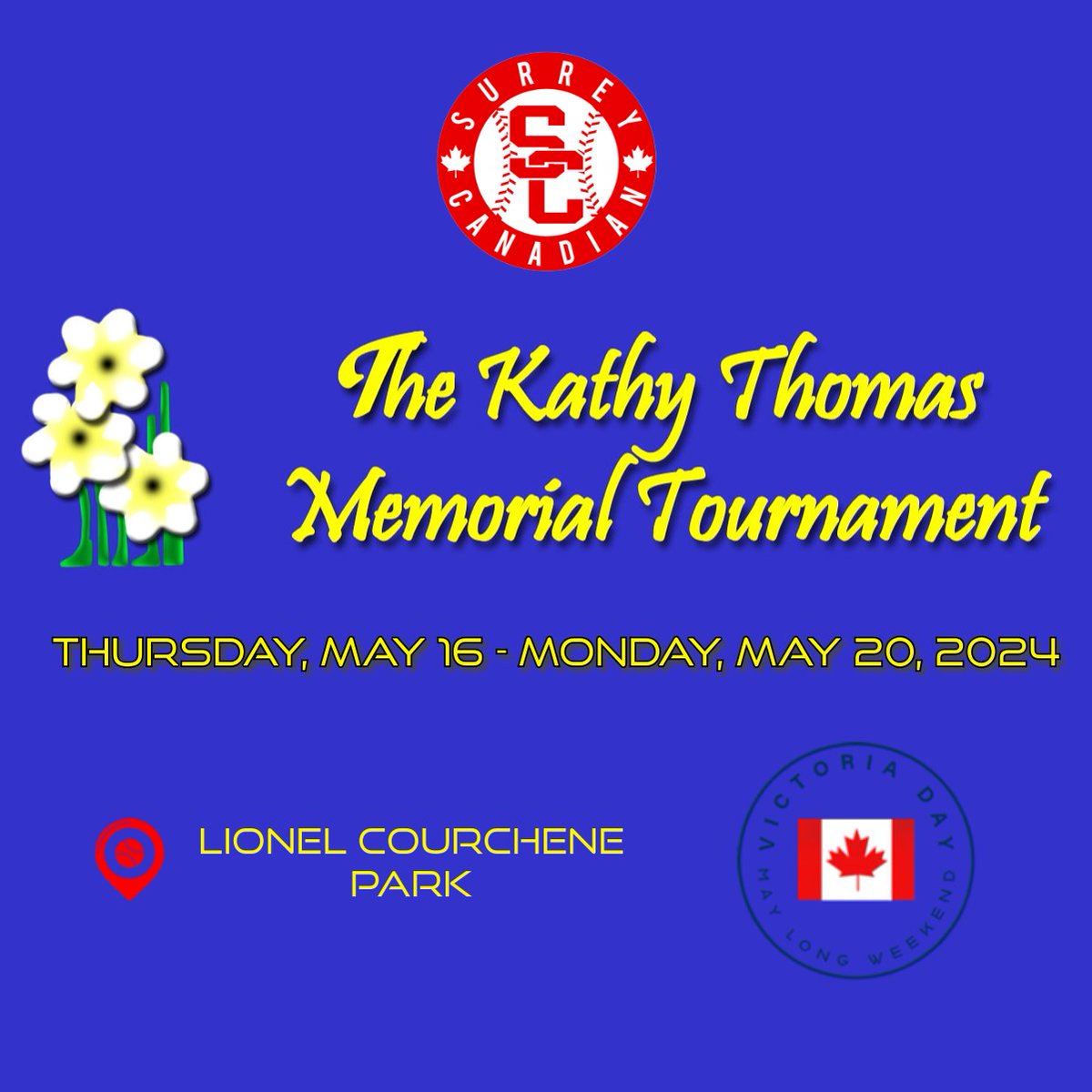 SurreyCanadian's tweet photo. Get Ready for the Kathy Thomas Memorial Tournament! 🏆⚾
Join us at Lionel Courchene Park from May 16th to 20th for an unforgettable experience. 

For more info: 
https://t.co/IAFzJSsmDU

See you there! 😄

#KathyThomasTourney #surreycanadianbaseball #lionelcourchenepark #scba https://t.co/K1dWmBed35