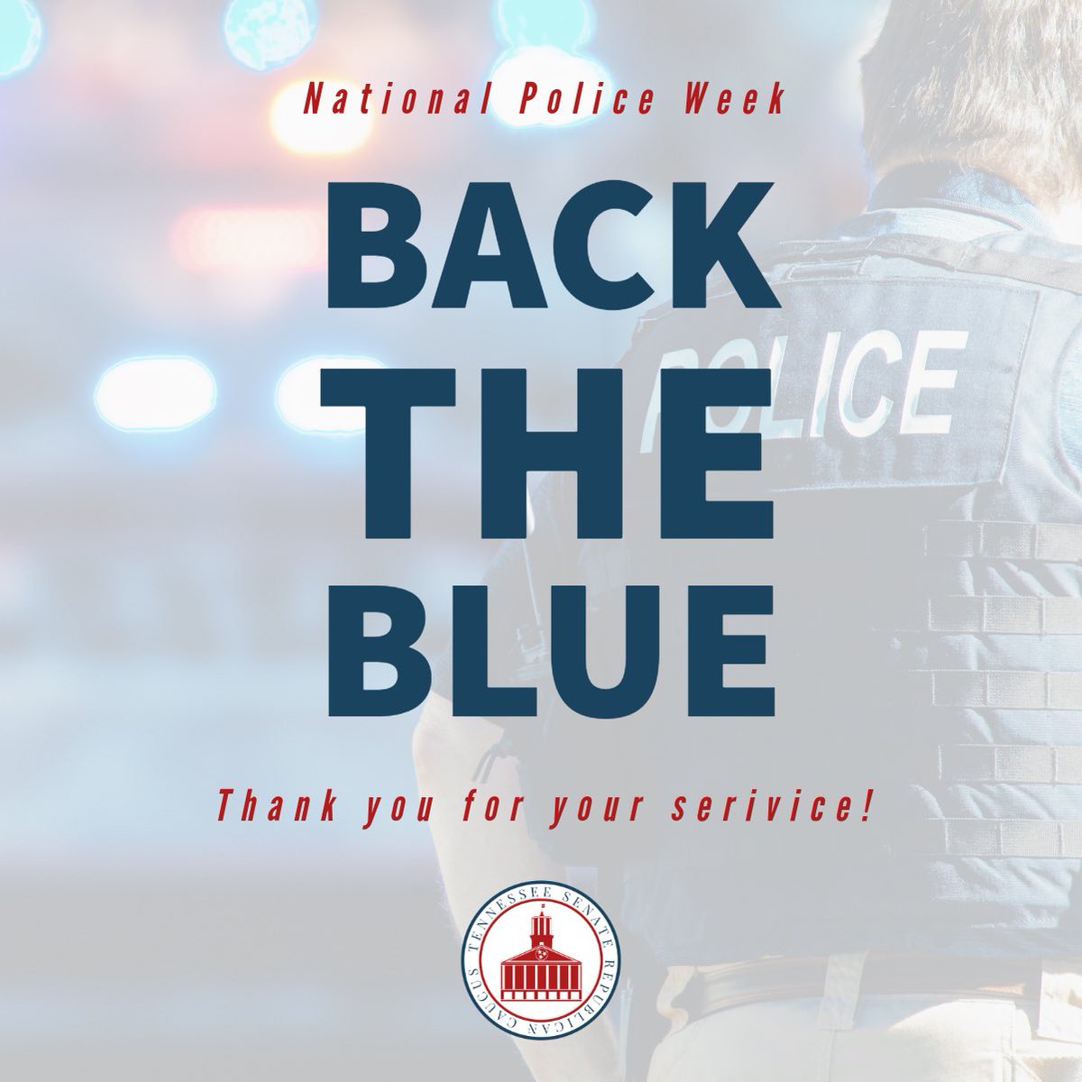 We support our police officers and are thankful for their service to the state of Tennessee. #backtheblue