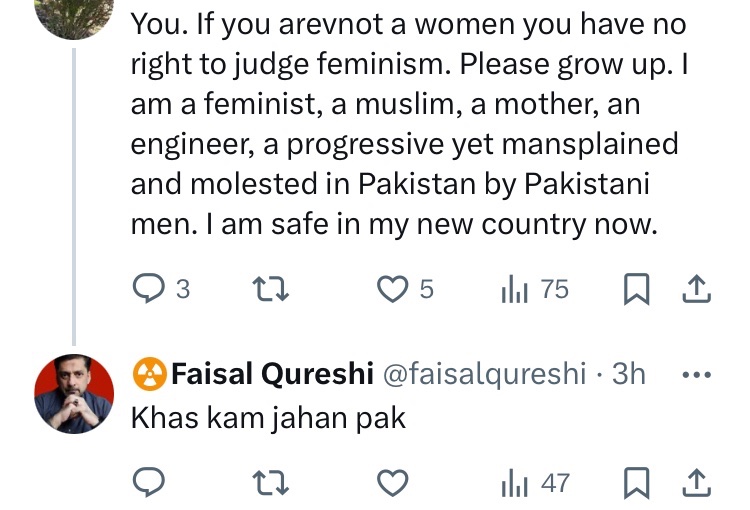 ایک خاتون پاکِستان میں اپنے بُرے experience  بتا رہی ہیں اور یہ کہ وہ اپنے نئے مُلک میں خود کو محفوظ محسوس کرتی ہیں
اور “فلسفی گیانی” @faisalqureshi  صاحب کا response ہے
“خس کم جہاں پاک”
کہاں سے آتی ہے اِتنی audacity 😳