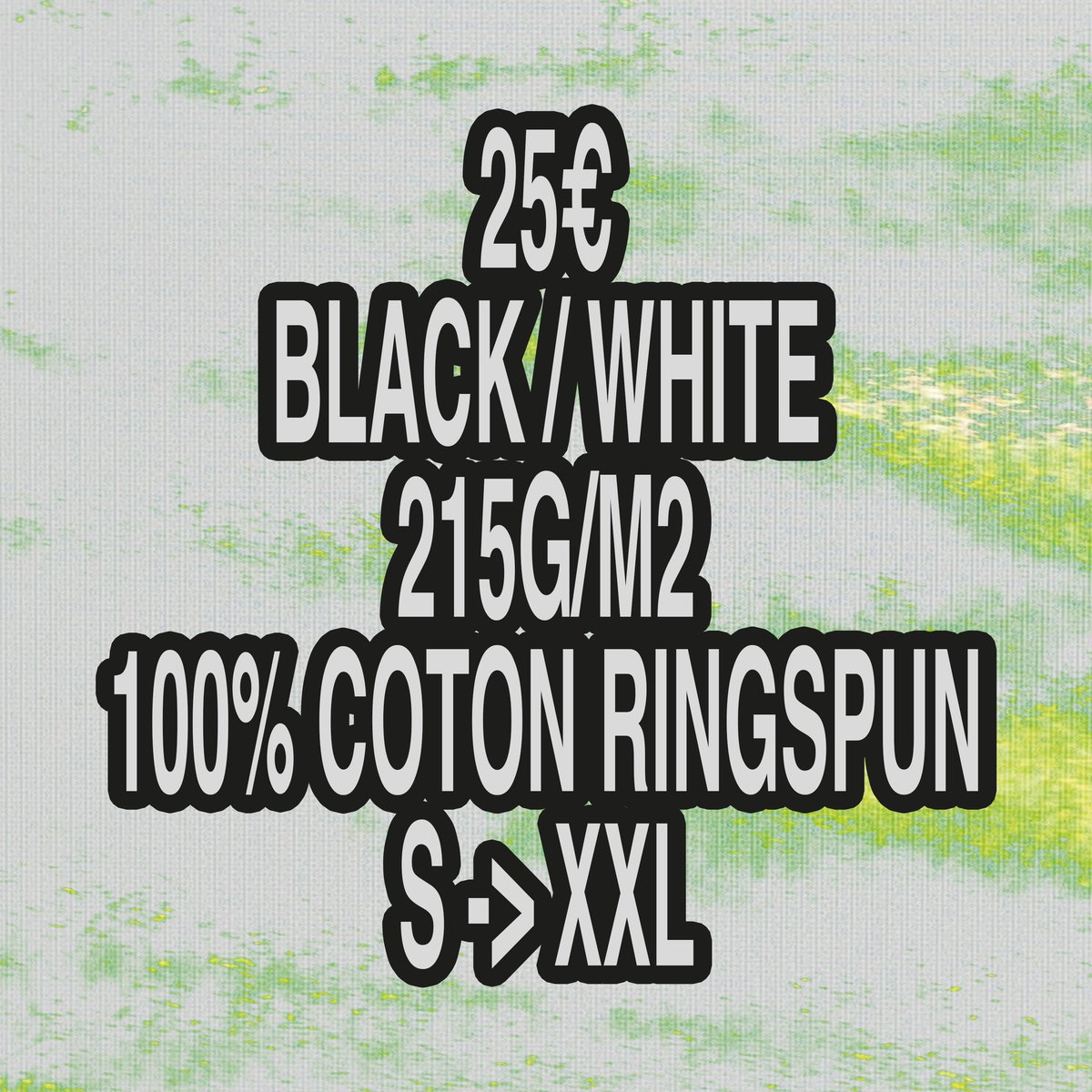 Le premier drop étant sold out en quelques heures, on envoie les précommandes pour le deuxième.

On passe sur un tee plus épais et plus solide pour une tenue parfaite dans le temps. Toujours sérigraphié à Nantes

Du s au xxl, on vous envoie le lien en mp