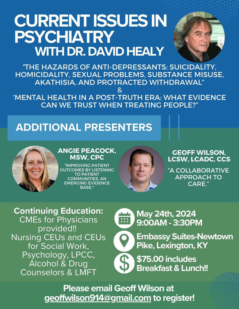 Join @RxISK Dr. David Healy and I in Kentucky on May 24th. Almost 140 prescribers have registered so far. #akathisia #pssd #deprescribing. This one will NOT be recorded.

Register by email: geoffwilson914@gmail.com