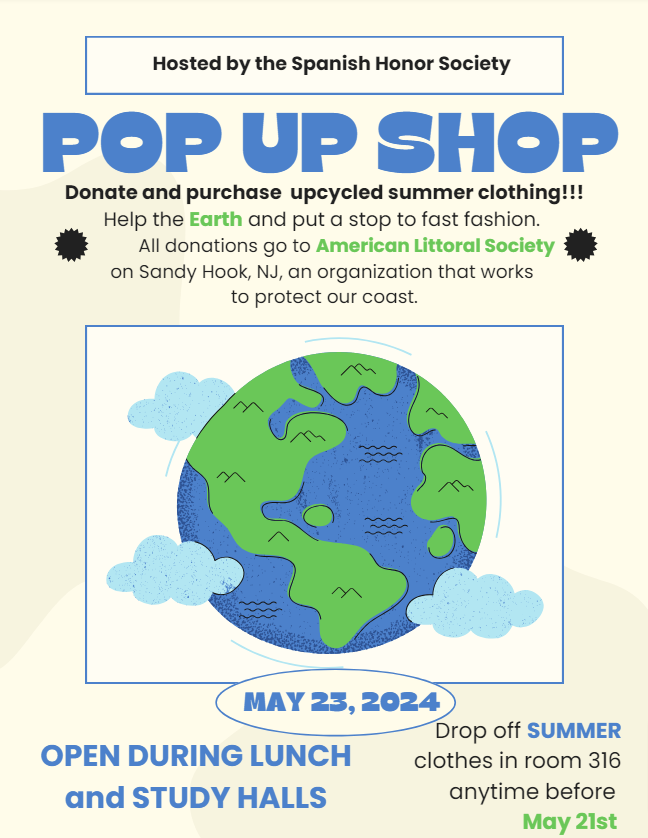 The Sociedad Honoraria Hispánica is accepting donations of gently worn SPRING and SUMMER clothes for their upcoming Pop Up Shop on May 23rd. Please have donations dropped off to Sra Gauss in Room 316 by Tuesday, May 21st.