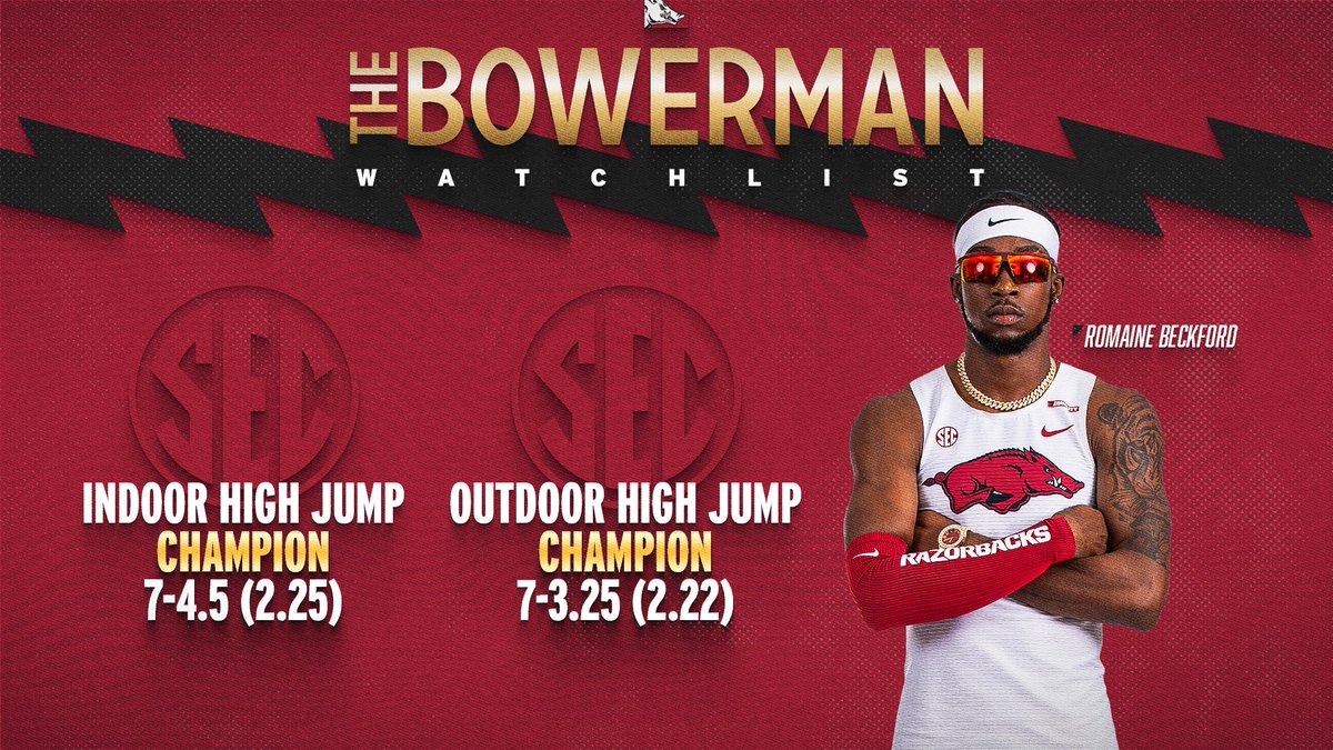 2024 Bowerman Watchlist Razorback Romaine Beckford recently completed a sweep of SEC high jump titles He enters NCAA Outdoor as defending champion