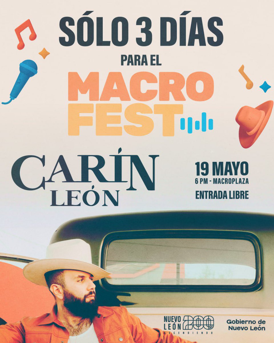 Solo faltan 3 días para que cantemos, bailemos y hagamos sonar los #200AñosNL en el MacroFest con Carín León. ¿Ya entonaste la voz? 🎤🎶🤠✨