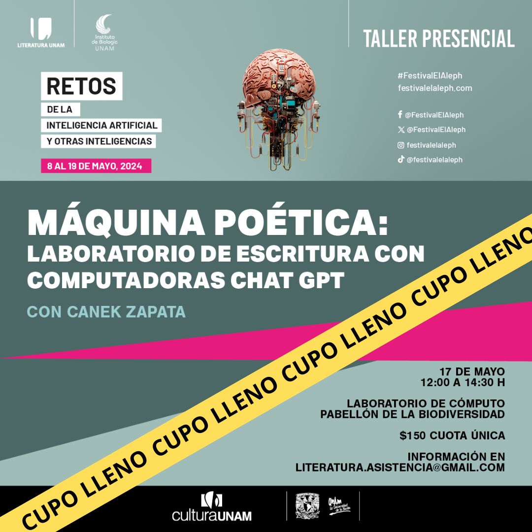 El taller presencial “Máquina poética: Laboratorio de escritura con computadoras Chat GPT” ya está lleno. Nos vemos el 17 de mayo para aprender con Canek Zapata. 🤖🧠 #FestivalElAleph #inteligenciaartificial #chatgpt