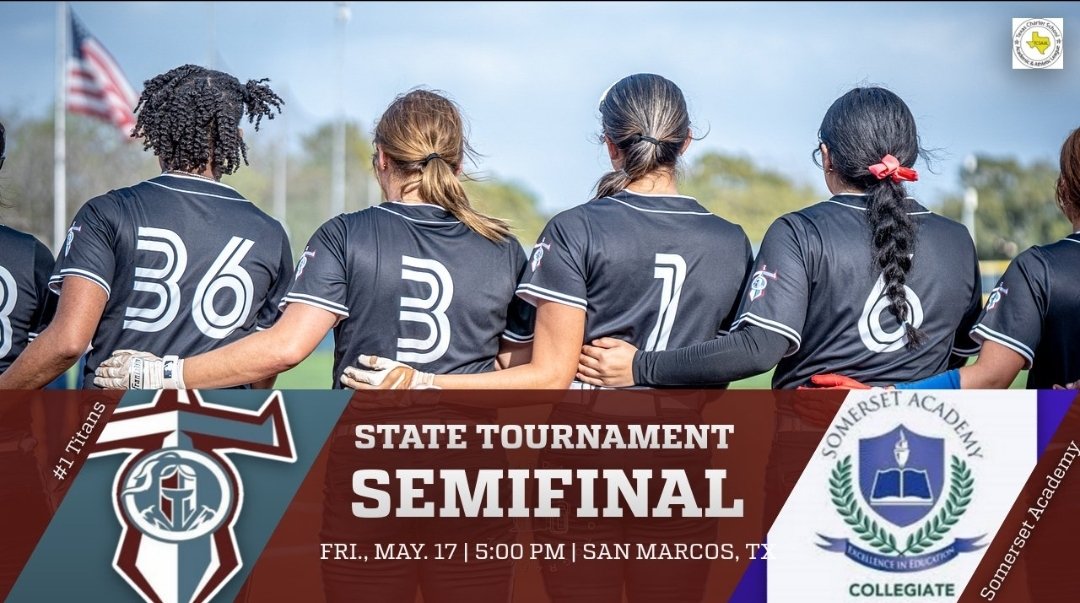 🥎: TCSAAL State Semi-Final Titans 🆚️ Somerset Academy 📅 Tomorrow! ⏰ 5:00 pm 📌 Bobcat Softball Stadium San Marcos, TX