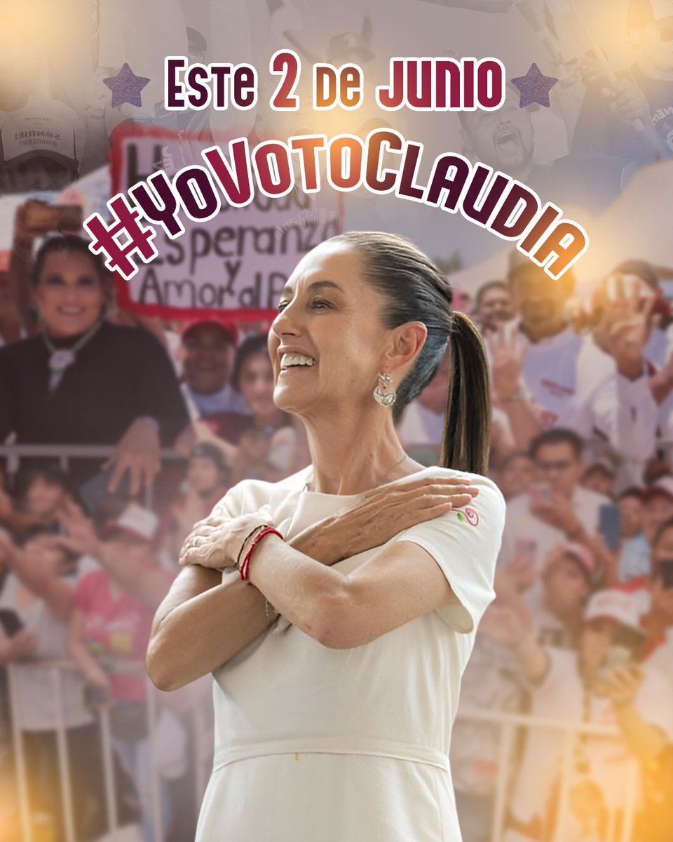 Este 2 de Junio #YoVotoClaudia, #YoVotoPuroMorena. Por la primera, 5 de 5. 🫶🍀 #AhomeConClaudia