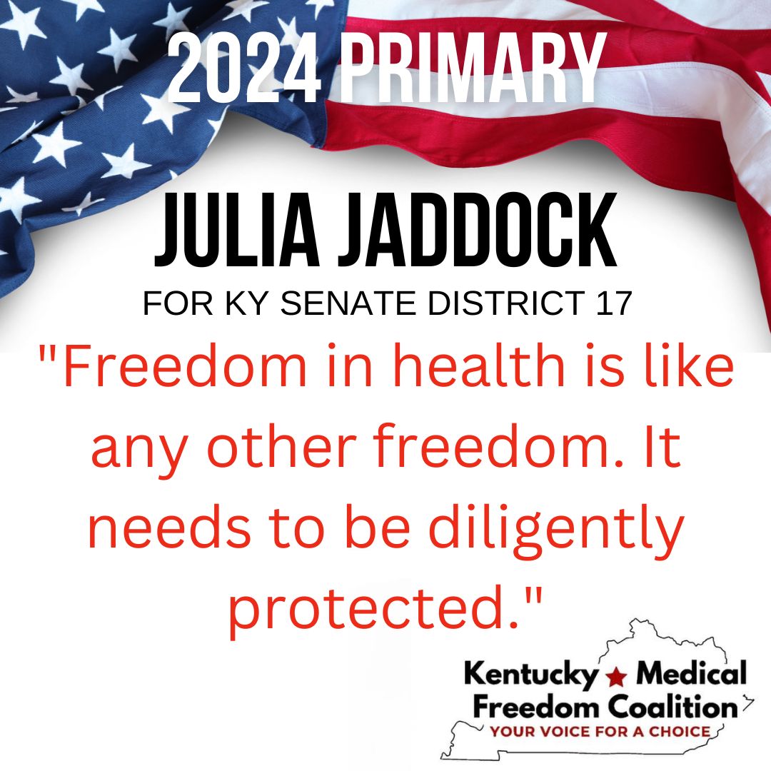 Julia Jaddock (R) is running for KY Senate District 17 - Fayette (Part), Grant, Kenton (Part), Scott.  She took the Health Freedom Survey from @standforhealth1. Here's a snapshot of what she had to say.

Matt Nunn (R) and  Kiana Fields (D) are also running for Senate District 17.