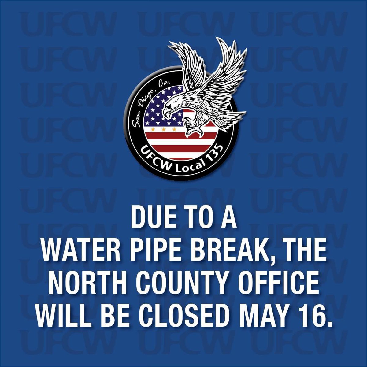 Our San Marcos office is closed today due to a water pipe break in the street. A city crew is on site working on the problem. Most union business can be handled over the phone at 619.298.7772 or you can visit our Mission Valley office. We apologize for the inconvenience.
