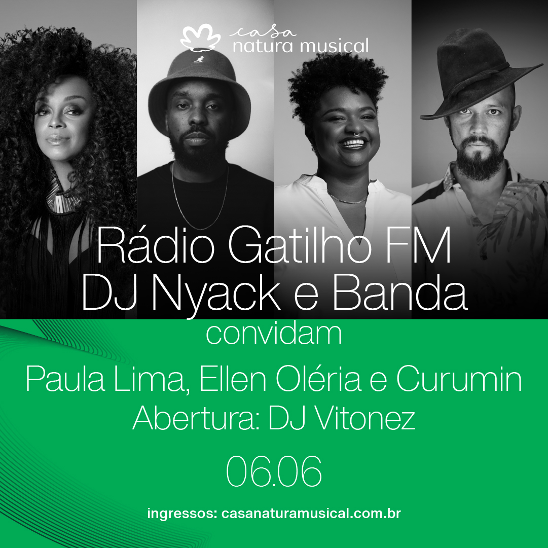 Quem já tá com saudades da Rádio GAtilho FM aqui na Casa? No dia 06.06, vamos receber mais uma edição da Rádio Gatilho FM e para se juntar a noite, Nyack e banda convidam Paula Lima, Curumin e Ellen Oléria.🧡 🔗 Ingressos: casanaturamusical.com.br