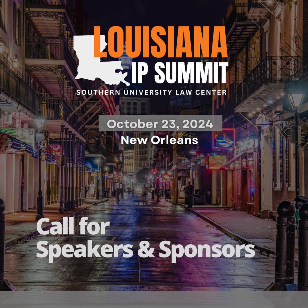 Join the #SULC Tech Clinic for the Annual Louisiana IP Summit in October. Want to serve as a speaker or become a sponsor? Contact info@sulctech.org to learn more! #IPSummit #louisiana #SULC #LawyerLeaders