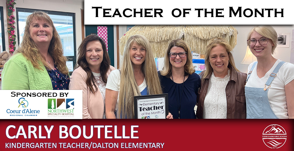 We are thrilled to name Ms. Carly Boutelle, Dalton Elementary Kindergarten teacher as the @cdachamber and @NWSHIdaho Coeur d'Alene Public Schools, Elementary Teacher of the Month for May 2024. Congratulations Carly! #thankateacher