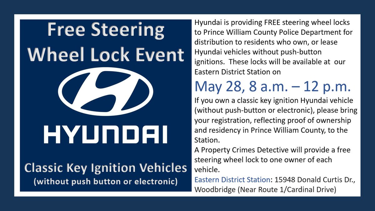 FREE STEERING WHEEL LOCKS FOR HYUNDAI DRIVERS #Hyundai is providing FREE steering wheel locks to #PWCPD for distribution to residents who own, or lease Hyundai vehicles without push-button ignitions. The locks will be available at our Eastern District Station on May 28, 8AM-Noon.