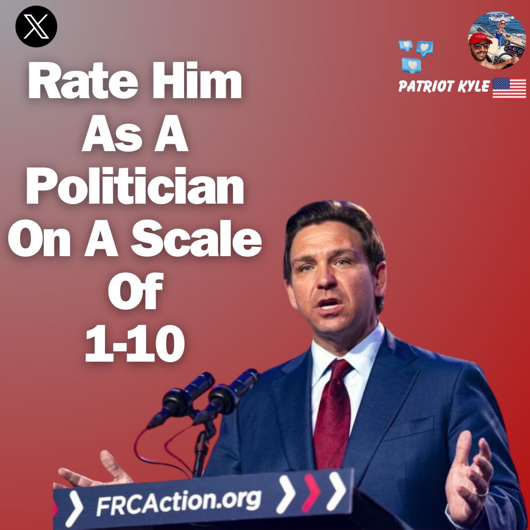 Rate Ron DeSantis as a politician on a scale of 1-10.