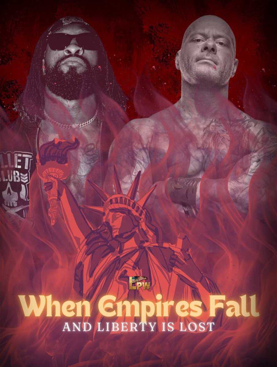 The long awaited Night Two of When Empire's Fall and Liberty Is Lost is finally here! Championships changing hands and controversy afoot!

libertypro.freeforums.net/thread/743/whe…
