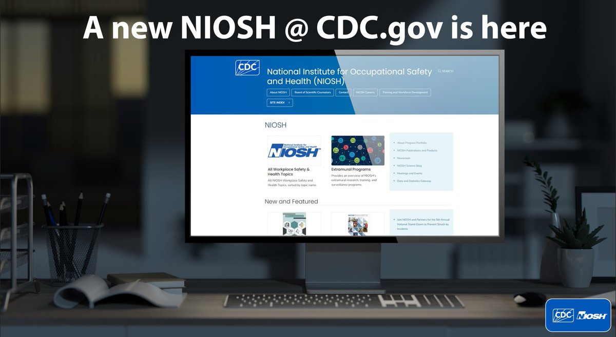 The new CDC.gov is live! Browse our new site featuring: 📌 Streamlined information 📄 Page summaries 🧭 New navigation 👥 Audience-based content 👓 Better readability Explore the new NIOSH at cdc.gov/NIOSH today!