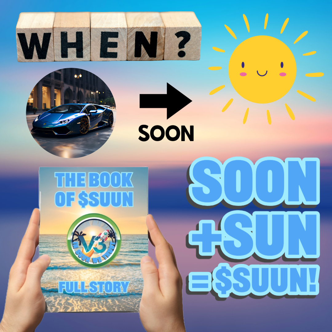 I get asked all the time the meaning of the SUUN Token. Read the full story!

$SUUN is a 100% Meme/FUN token. 

The idea was to compensate this all time nerve phrase i read every day:  'When?' '🔜'
Into more positive energy! 
So $SOON change with the Energy of SUN into SUUN!