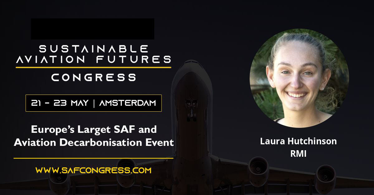 Are you headed to @FuturesAviation's #SustainableAviation Futures Congress in Amsterdam next week? ✈️ You'll have three opportunities to see @RockyMtnInst's @laurahutc speak about emissions accounting, book & claim and the role of SAF. Learn more at safcongress.com 🔗