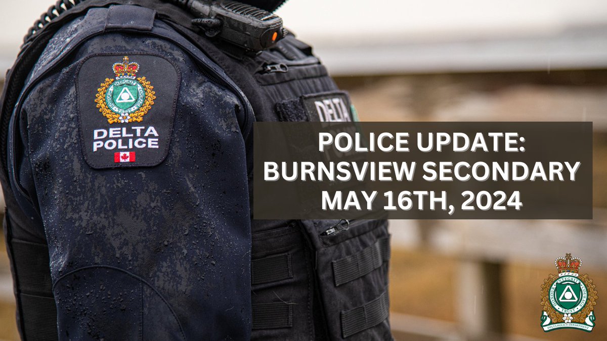 🚨 Delta Police #UPDATE🚨 Delta Police responded to a call for service at Burnsview Secondary. Our officers swiftly determined that there is no concern or public safety issue. We will be providing further information at a later time.