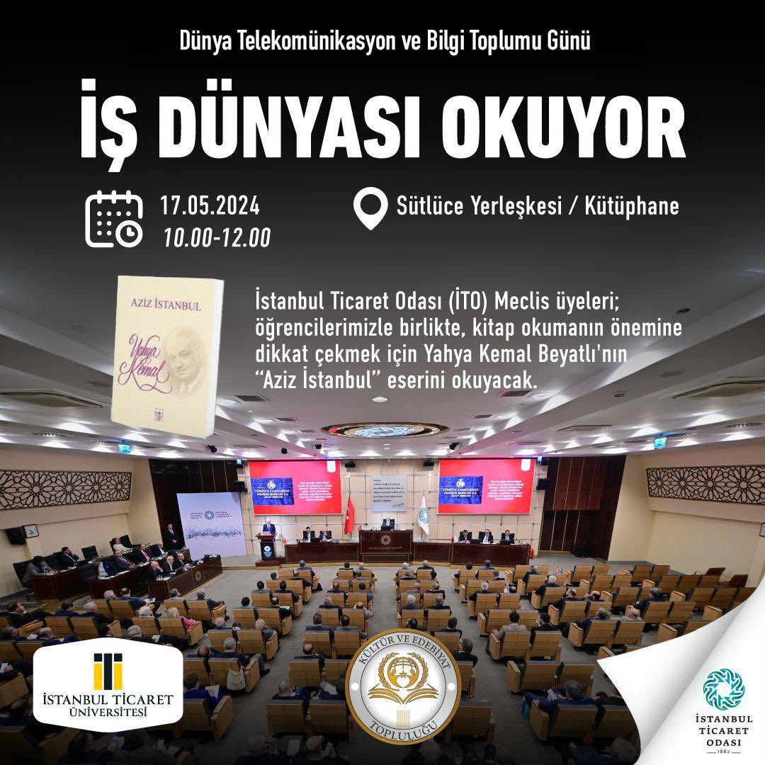 İş Dünyası okuyor etkinliği 17 Mayıs Cuma saat 10.00-12.00 arası İTİCÜ Sütlüce kampüsünde