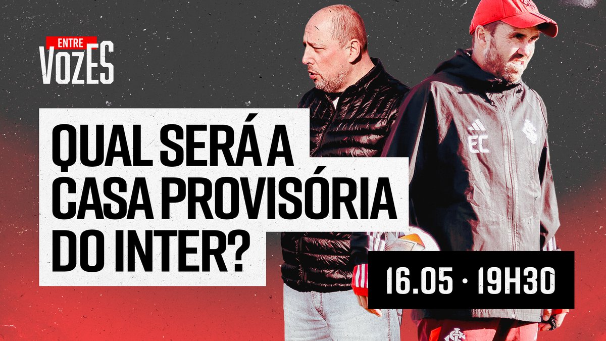 🔴 Entre Vozes 🔴 ▸ #Inter terá São Paulo como nova sede? ▸ Busca por um estádio na Sula ▸ Reforços para Coudet Ao vivo a partir das 19h30 no canal 🔔 youtu.be/KcsHq25EFLg