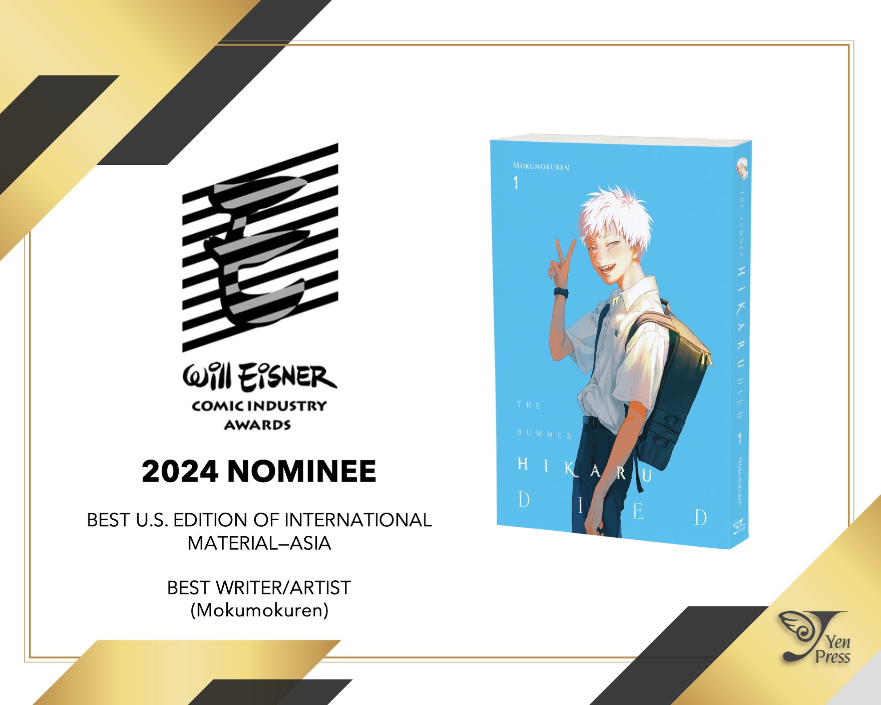 Yen Press on X: "🏆 Congratulations to Mokumokuren! The Summer Hikaru Died,  Vol. 1 has been nominated for TWO Eisner Awards: 'Best U.S. Edition of  International Material—Asia' and 'Best Writer/Artist'! 🥳 More