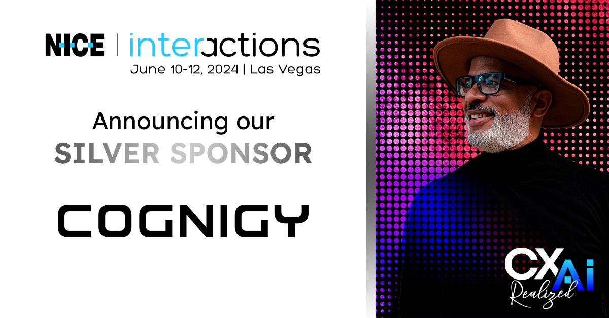 The sponsorships keep coming in. Announcing @Cognigy as a Silver sponsor for Interactions 2024! Join us in Las Vegas, June 10-12, for this incredible opportunity to connect with CX industry leaders and experience CX AI Realized. okt.to/EfUZ6I