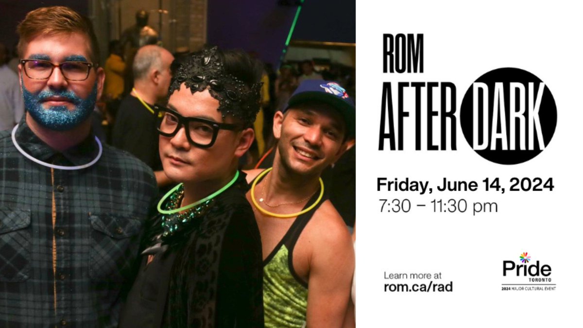 ROM After Dark, a 19+ themed after-hours series that allows you to explore the Museum in a new way. Music, visual arts, performances, food & drink. Fri June 14, 7:30-11:30 PM-last entry 10:30 | Tix: $40,$36 Members. Tix: rom.on.ca/en/whats-on/ro…
#BePrideToronto @ROMtoronto