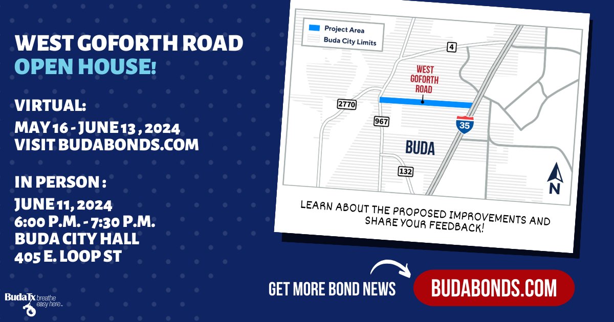 The W Goforth Road Virtual Open House is LIVE NOW at BudaBonds.com! Visit the virtual open house webpage to learn more about the W Goforth Road Reconstruction project and share your feedback through the online comment form.
#BudaTX #BudaBonds2021 #BuildBetterBuda