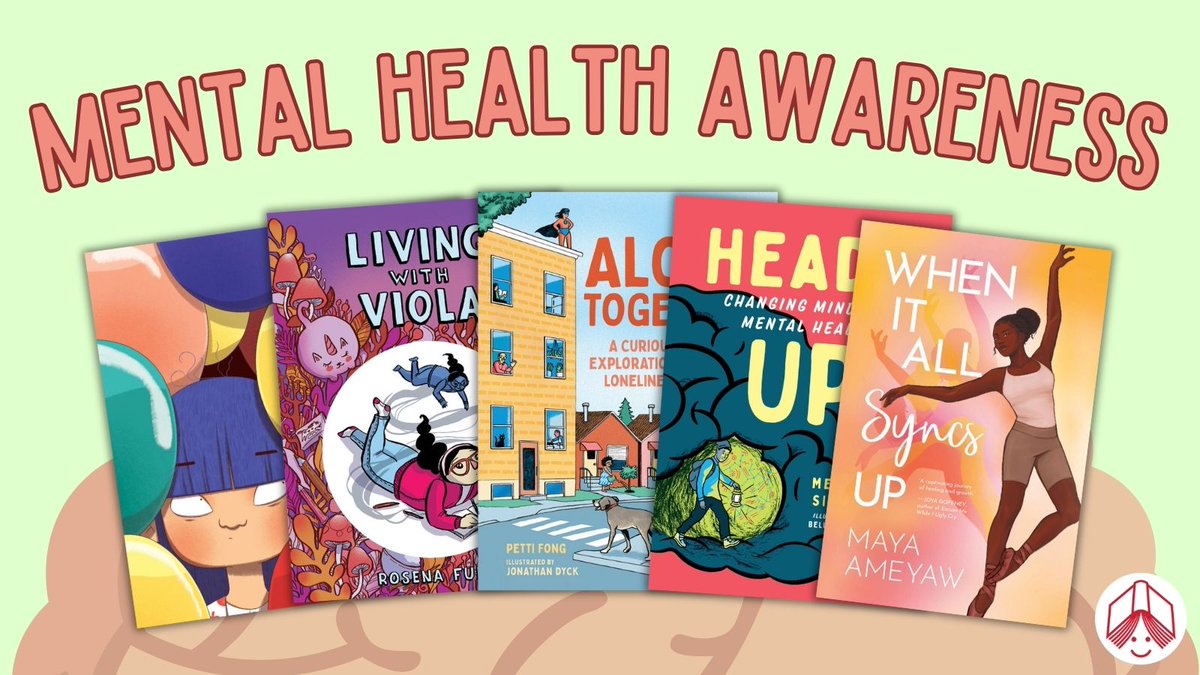 In May, Canada recognizes Mental Health Awareness Week. This year's theme is 'healing with compassion'. Thank you to all the Canadian creators raising awareness for mental health through their research and storytelling. These books remind us #CompassionConnects us all.