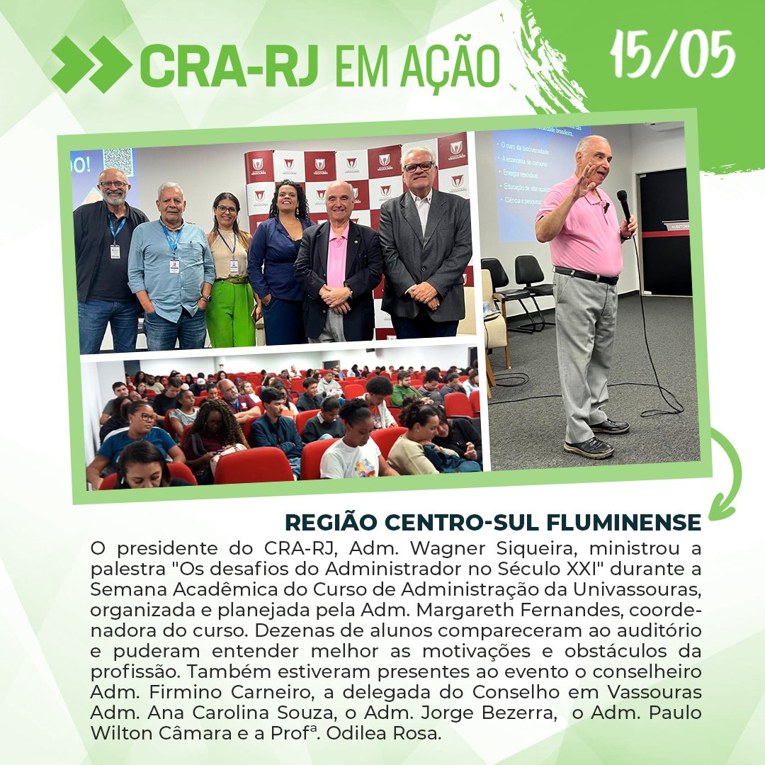👨‍🏫 o presidente do CRA-RJ, Adm. Wagner Siqueira, realizou uma palestra durante a Semana Acadêmica do curso de Administração da Univassouras. Outros membros do Conselho também estiveram presentes no evento.